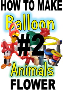 2 How to make balloon animals – Flower